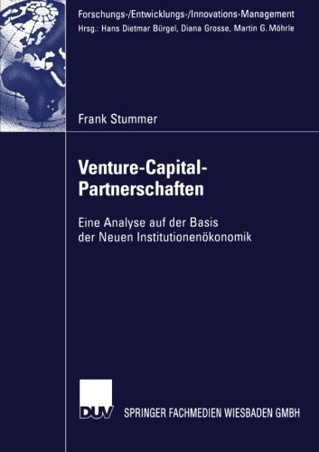 Cover for Frank Stummer · Venture-Capital-Partnerschaften: Eine Analyse Auf Der Basis Der Neuen Institutionenoekonomik - Forschungs- / Entwicklungs- / Innovations-Management (Paperback Bog) [2002 edition] (2002)