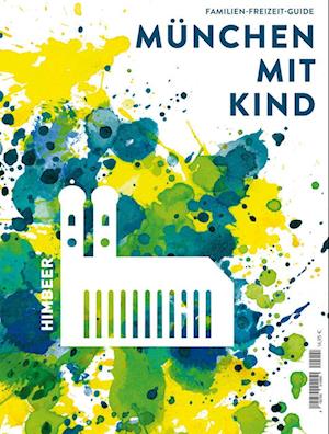 Cover for HIMBEER Verlag · München mit Kind 2022/23 (Book) (2022)