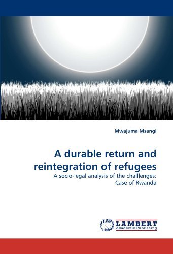 Cover for Mwajuma Msangi · A Durable Return and Reintegration of Refugees: a Socio-legal Analysis of the Challlenges: Case of Rwanda (Taschenbuch) (2010)