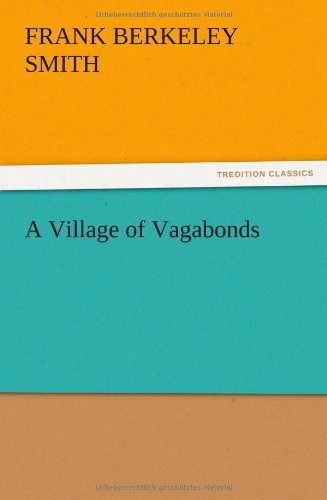 Cover for F. Berkeley Smith · A Village of Vagabonds (Pocketbok) (2012)