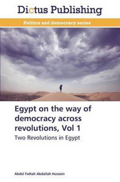 Cover for Hussein · Egypt on the way of democracy a (Book) (2014)