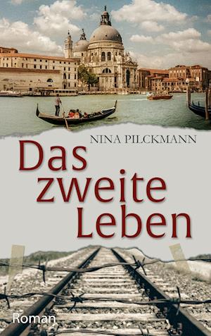Cover for Nina Pilckmann · Das zweite Leben (Book) (2025)