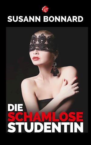 Cover for Bonnard · Die schamlose Studentin (Buch)