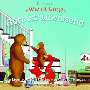 Dr. Craig's "Wie ist Gott?" Gott ist allwissend - William Lane Craig - Boeken - BOAS media e. V. - 9783942258234 - 30 november 2022