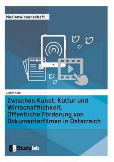 Cover for Nagel · Zwischen Kunst, Kultur und Wirtsc (Book) (2016)