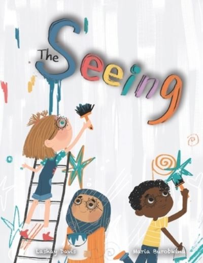 Cover for Lashay Davis · The Seeing (Paperback Book) (2022)