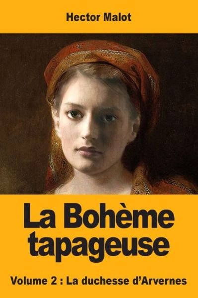 Cover for Hector Malot · La Boheme tapageuse (Pocketbok) (2019)