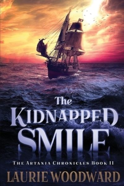 Cover for Laurie Woodward · The Kidnapped Smile (Paperback Book) (2021)