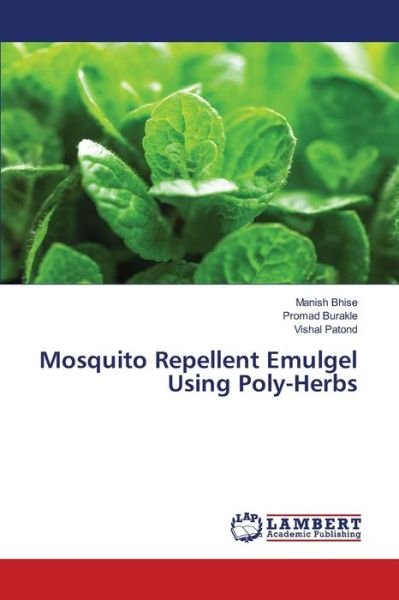 Cover for Bhise · Mosquito Repellent Emulgel Using (Bog) (2020)