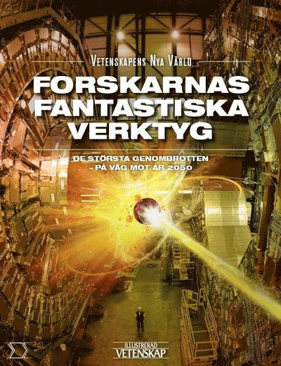 Cover for Torben R. Simonsen · Vetenskapens nya värld: Forskarnas fantastiska verktyg (Bound Book) (2017)