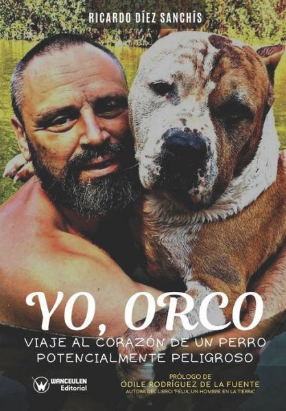 Cover for Ricardo Díez Sanchís · Yo, Orco (Paperback Book) (2020)