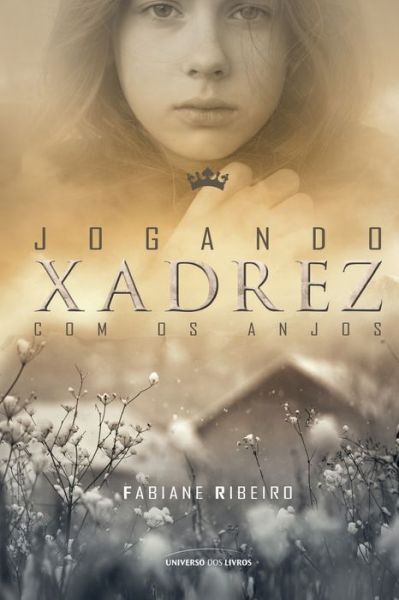 Cover for Fabiane Ribeiro · Jogando xadrez com os anjos (Paperback Book) (2020)