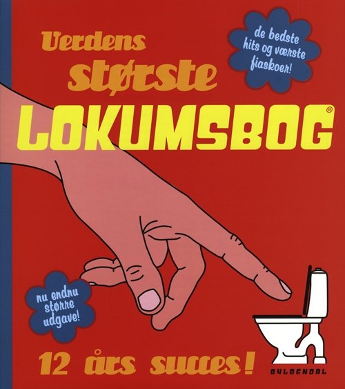 Cover for Ole Knudsen; Sten Wijkman Kjærsgaard · Lokumsbogen: Verdens største Lokumsbog (Sewn Spine Book) [3.º edición] (2009)