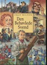 Cover for Ingo Milton · Den Behøvlede Svend (Inbunden Bok) [1:a utgåva] [Hardback] (2013)