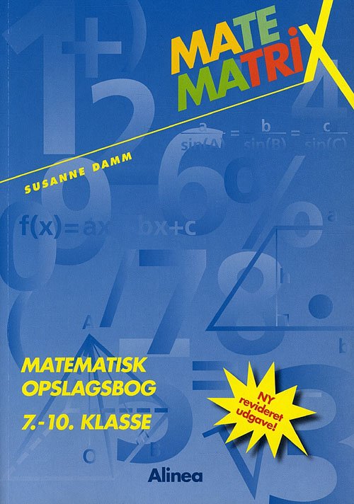 Matematrix: Matematrix 7.-10. kl., Opslagsbog - Susanne Damm - Bøker - Alinea - 9788723041234 - 28. mai 2011