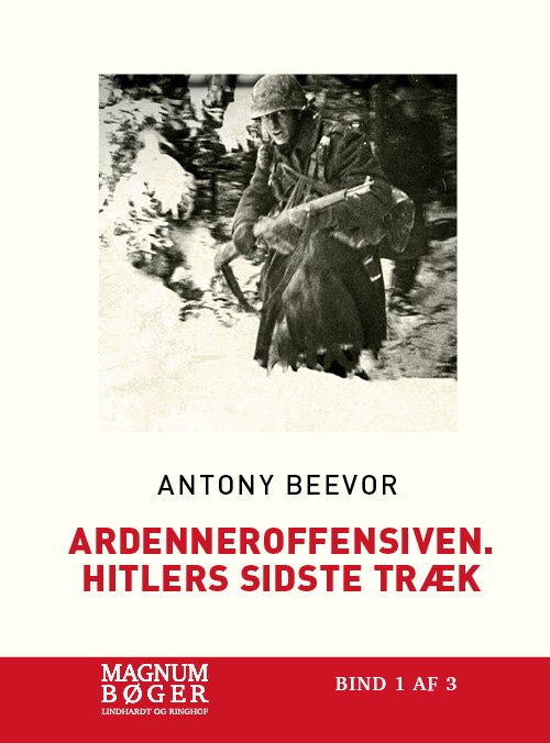 Cover for Antony Beevor · Ardenneroffensiven - Hitlers sidste træk (storskrift) (Poketbok) [3:e utgåva] (2018)