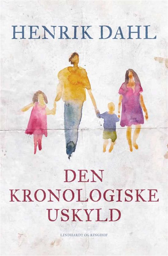 Cover for Henrik Dahl · Den kronologiske uskyld (Taschenbuch) [1. Ausgabe] (2021)