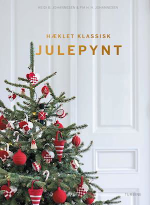 Cover for Heidi B. Johannesen &amp; Pia H. H. Johannesen · Hæklet klassisk julepynt (Hardcover Book) [1er édition] (2021)