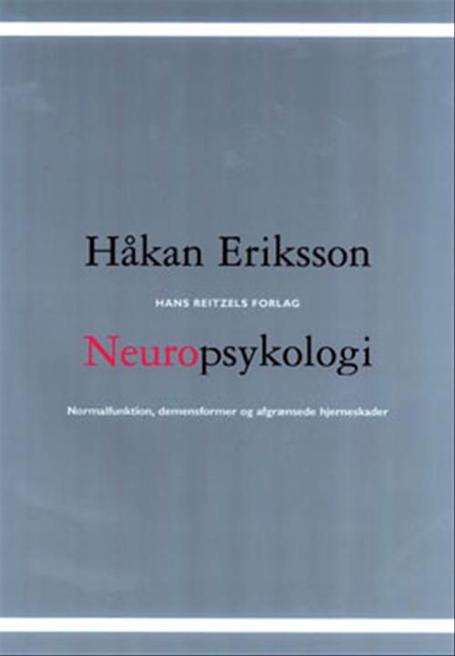 Cover for Håkan Eriksson · Neuropsykologi (Taschenbuch) [1. Ausgabe] (2003)