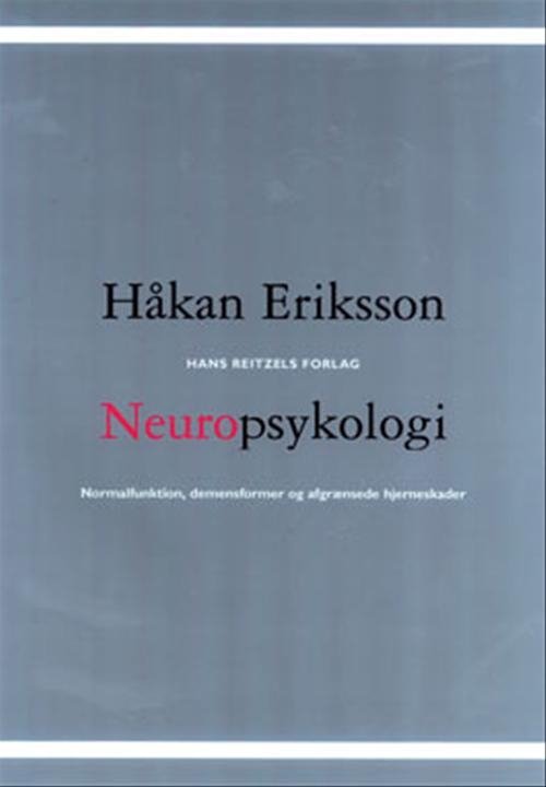 Cover for Håkan Eriksson · Neuropsykologi (Sewn Spine Book) [1st edition] (2003)