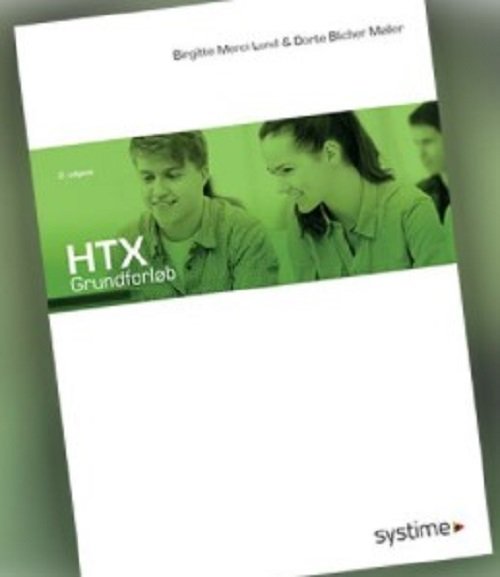 Cover for Birgitte Merci Lund og Dorte Blicher Møller · Grundforløb HTX (Sewn Spine Book) [2nd edition] (2021)
