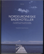 Cover for Gitte Just · Nordeuropæiske badehoteller (Bok) [1. utgave] [Ingen] (2007)
