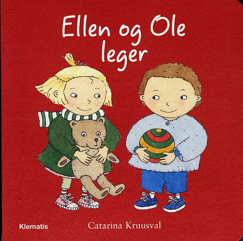 Cover for Catarina Kruusval · Ellen og Ole leger (Cardboard Book) [1. wydanie] (2011)