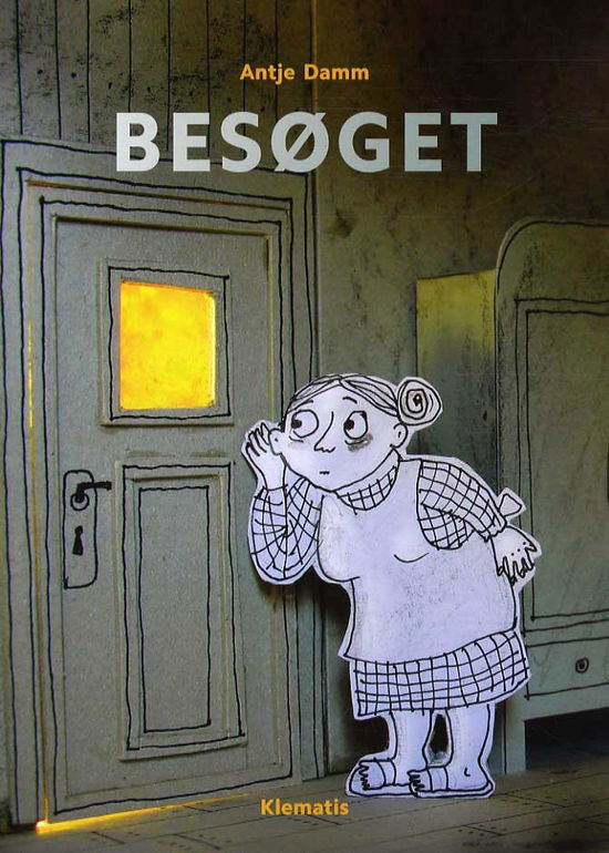 Cover for Antje Damm · Besøget (Bound Book) [1st edition] (2015)