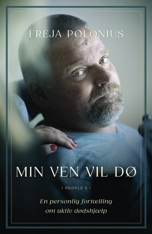 Cover for Freja Polonius · Min ven vil dø (Sewn Spine Book) [1st edition] (2023)