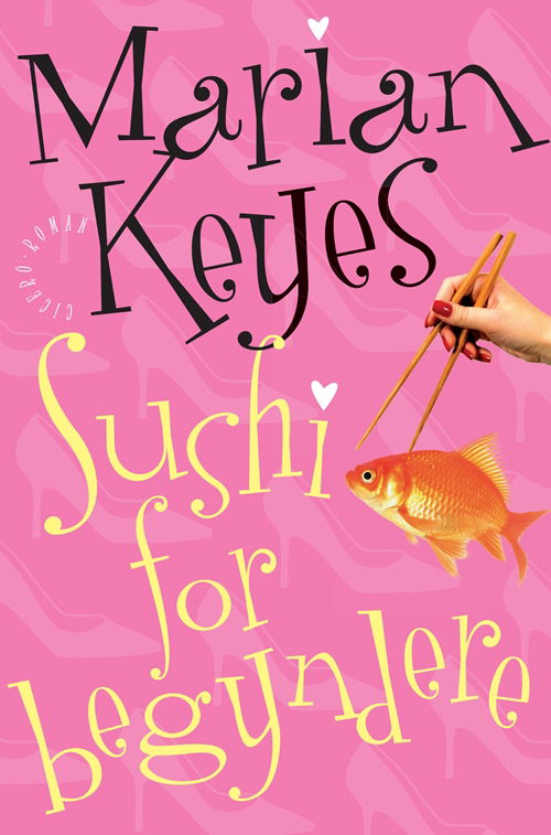 Cover for Marian Keyes · Sushi for begyndere (Sewn Spine Book) [5th edição] (2004)