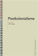 Cover for . · Moderne litteraturteori: Postkolonialisme (Hæftet bog) [1. udgave] (2008)