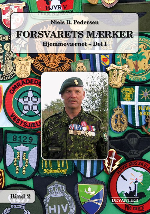 Cover for Niels B. Pedersen · Forsvarets Mærker: Forsvarets Mærker - Hjemmeværnet - Del 1 (Inbunden Bok) [1:a utgåva] (2020)