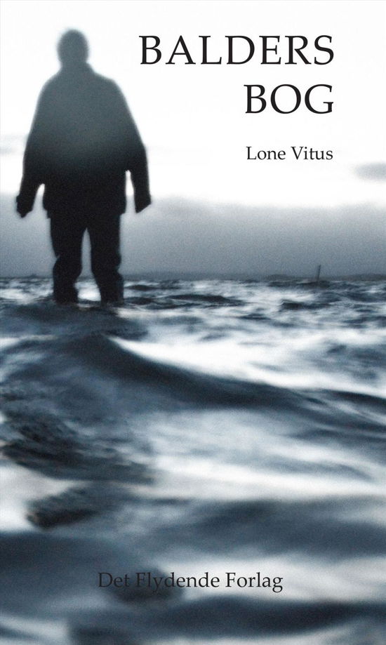 Cover for Lone Vitus · Balders bog (Hardcover Book) [1st edition] (2016)