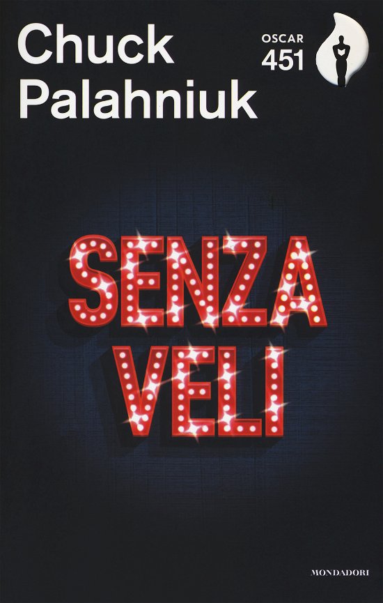 Cover for Chuck Palahniuk · Senza Veli (Book)