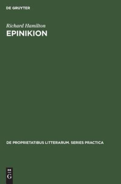 Epinikion - Richard Hamilton - Books - De Gruyter - 9789027926234 - 1974