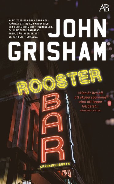 Rooster Bar - John Grisham - Bøger - Albert Bonniers Förlag - 9789100186234 - 15. oktober 2020