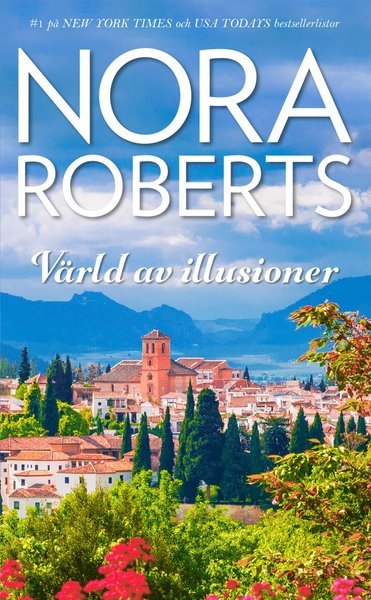 Cover for Nora Roberts · Värld av illusioner (Book) (2019)