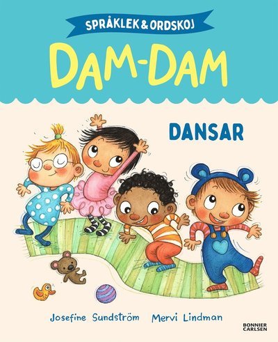 Cover for Mervi Lindman · Språklek och ordskoj med Dam-Dam. Dansar (Bound Book) (2023)