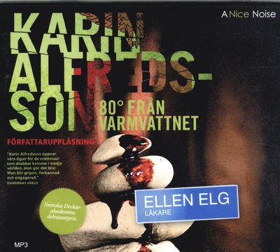 Cover for Karin Alfredsson · Ellen Elg: 80 grader från Varmvattnet (MP3-CD) (2011)