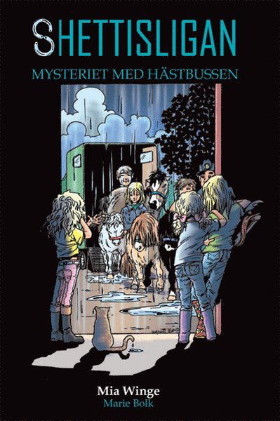 Cover for Mia Winge · Mysteriet med hästbussen (Hardcover Book) (2016)