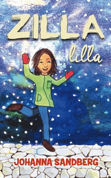 Cover for Johanna Sandberg · Zillas äventyr: Zilla lilla (Kartor) (2016)