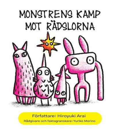 Cover for Hiroyuki Arai · Monstrens kamp mot Rädslorna (Hardcover Book) (2024)