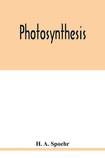 Cover for H A Spoehr · Photosynthesis (Paperback Book) (2020)