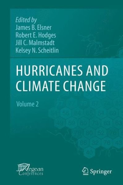 Cover for James B Elsner · Hurricanes and Climate Change: Volume 2 (Pocketbok) [2010 edition] (2014)
