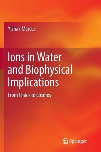 Cover for Yizhak Marcus · Ions in Water and Biophysical Implications: From Chaos to Cosmos (Paperback Bog) (2014)