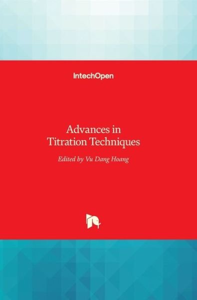 Cover for Vu Dang Hoang · Advances in Titration Techniques (Gebundenes Buch) (2017)