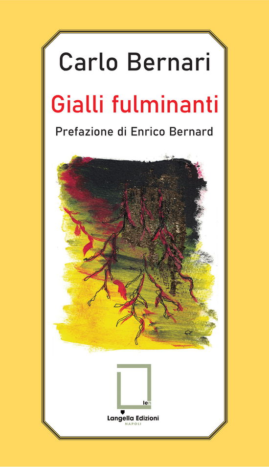 Cover for Carlo Bernari · Gialli Fulminanti (Buch)