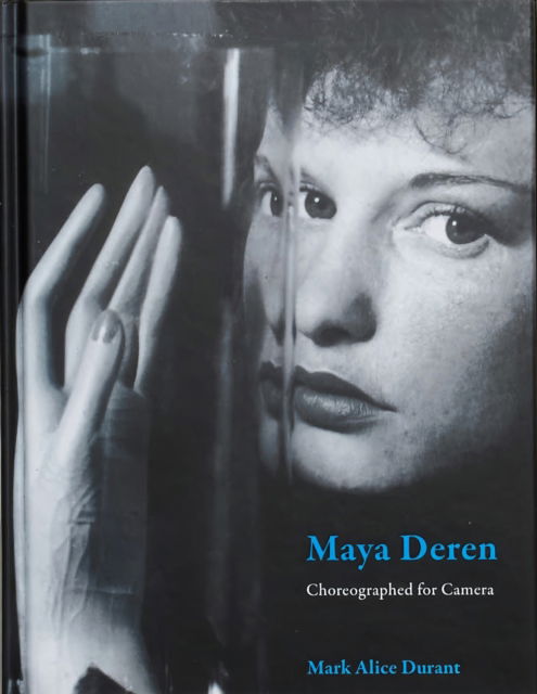 Cover for Maya Deren · Choreographed for Camera (Hardcover Book) (2022)