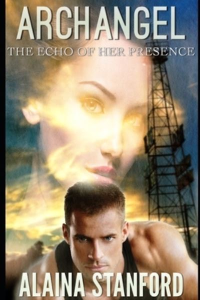 Cover for Alaina Stanford · The Echo of Her Presence: A Paranormal Romance Adventure (Pocketbok) (2021)