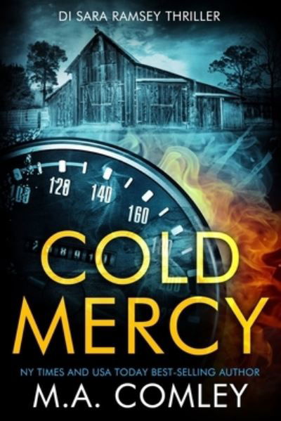 Cold Mercy - M A Comley - Kirjat - Independently Published - 9798559395234 - torstai 5. marraskuuta 2020